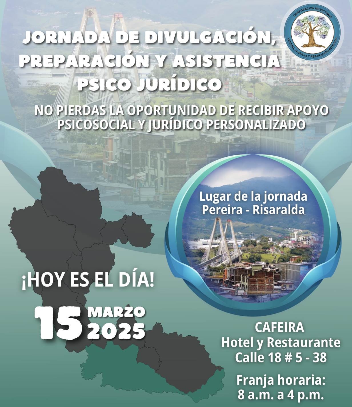 pereira Jornada de Divulgación, Preparación y Asistencia Psicojurídica en Pereira – Recibe Apoyo Jurídico y Psicosocial